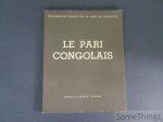 N/A. - Le Pari congolais. Aide-memoire illustré sur la Question congolaise.