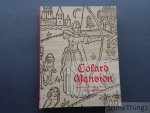Evelien Hauwaerts, Evelien de Wilde, Ludo Vandamme. - Colard Mansion. Incunabula, Prints and Manuscripts in Medieval Bruges.