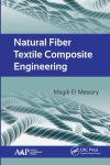 El Messiry, Magdi (Point Pleasant, New Jersey, USA) - Natural Fiber Textile Composite Engineering