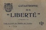 BATTLESHIP CATASTROPHE - Catastrophe de la "Liberté". 25 Septembre 1911. Vendu au profit des familles des victimes.