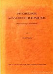 PONGRATZ, L.J. - Psychologie menschlicher Konflikte. Phänomenologie und Theorie. PONGRATZ, L.J. - Psychologie menschlicher Konflikte. Phänomenologie und Theorie.