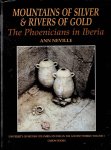 NEVILLE, Ann - Mountains of Silver & Rivers of Gold - The Phoenicians in Iberia.