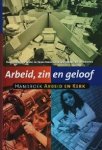  - Arbeid zin en geloof