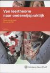 Veen, Thea van der, Wal, J. van der - Van leertheorie naar onderwijspraktijk