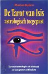 Marian Bollen 23584 - De Tarot van Isis astrologisch toegepast Tarot en astrologie als leidraad tot een groter zelfinzicht