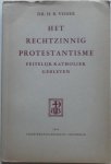 Visser H B - Het rechtzinnig protestantisme feitelijk katholiek gebleven Met krantenknipsels