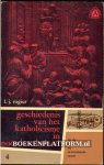 Rogier, L.J. - Geschiedenis van het katholicisme in Noord-Nederland 4