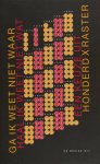 Meeuse, Piet e.a. - Ga ik weet niet waar, haal ik weet niet wat. Een keuze uit een honderd x Raster