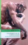 WATSON Peter - Grondleggers van de moderne wereld. Een geschiedenis van de 20e eeuw. [verscheen in 2001 onder de titel Wrede Schoonheid, in 2005 als Grondleggers van de Moderne Wereld, in 2006 als Mensen en ideeën van de 20e eeuw 1900-2000]