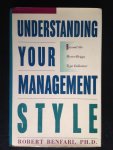 Benfari, Robert - Understanding Your Management Style