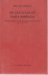 Spruit, J.E. - De Lex Iulia et Papia Poppaea; beschouwingen over de bevolkingspolitiek van Augustus - Rede 1969