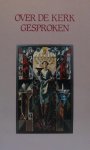 J.H. Mauritz - Over de kerk gesproken J.H. Mauritz - Over de kerk gesproken