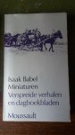 Isaak Babel - Miniaturen verspreide verhalen en dagboekbladen