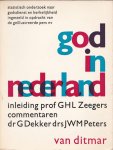 GHL Zeegers, G Dekkers, JWM Peters, redactie - God in Nederland
