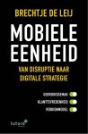 Brechtje de Leij 240774 - Mobiele Eenheid van disruptie naar digitale strategie