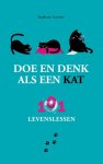 Stephane Garnier - Doe en denk als een kat-101 levenslessen