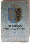 G.V.V. - Arnhem, in opdracht voor - Reisboek voor Gelderland