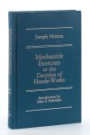 Moxon, Joseph - Mechanick Exercises or the Doctrine of Handy-Works. Introduction by John S. Kebabian. Reprinted from the 1703 Edition.