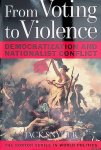 Snyder, Jack L. - From Voting to Violence: Democratization and Nationalist Conflict