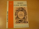 Bastien; James (1934–2005) - Favorite Classic Melodies - Level 4 Bastien; James (1934–2005) - Favorite Classic Melodies - Level 4