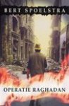 Spoelstra, Bert - Operatie Raghadan