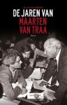 Willem van Bennekom - De jaren van Maarten van Traa