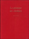 Grabar Andr - Le Premier Art Chr tien 200-395