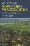 Johan Peter Schouten (1949-). - Goddelijke vergezichten : mystiek uit India voor westerse lezers.