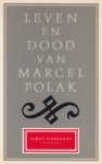 Simon Vinkenoog - Leven en dood van Marcel Polak Simon Vinkenoog - Leven en dood van Marcel Polak
