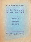 Jean-Richard Bloch - Dix Filles dans un pré Ballet Imaginaire Jean-Richard Bloch - Dix Filles dans un pré Ballet Imaginaire