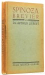 SPINOZA, B. DE, LIEBERT, A., (HRSG.) - Spinoza-Brevier. Zusammengestellt und mit einer Einleitung herausgegeben.