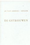 Ammers-Küller, Jo van - De getrouwen - De Tavelinck-trilogie, derde deel