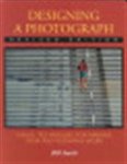 Bill Smith - Designing a Photograph Visual Techniques for Making your Photographs Work
