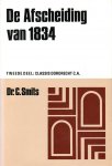 Smits, dr. C - De Afscheiding van 1834  Tweede deel:  Classis  Dordrecht  e.a.