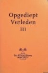 Andriessen, Hans - e.a. - Lezingen Western Front Association Nederland 1990-1995. Opgediept verleden III