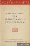 Duinkerken, A. van - Het erfdeel van de vreugdebloem