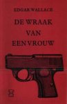 Wallace, Edgar - De wraak van een vrouw