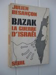 Besançon, Julien - Bazak. La guerre d'Israël.