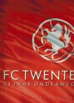 Geesing, Albert - FC Twente 25 jaar onderweg -(1965-1990) Geesing, Albert - FC Twente 25 jaar onderweg -(1965-1990)