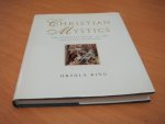 King, Ursula - Christian Mystics - The Spiritual Heart of the Christian Tradition.