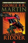 G. Martin - De hagen ridder fantasy classic- graphic novel