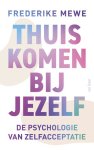 Frederike Mewe - Thuiskomen Bij Jezelf