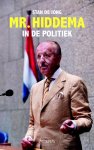 Stan de Jong - Mr. Hiddema in de politiek