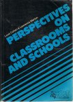 Cohen, Louis & Manion, Lawrence - Perspectives on classrooms and schools