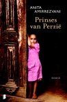 Anita Amirrezvani - Prinses van Perzië