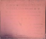 Heeroma & Co. - Album gezichten uit Nederland 1899-1902: Prachtuitgave van Heeroma & Co. Amsterdam. Aangeboden door Etienne Delaunoy, Amsterdam