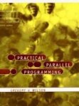 Wilson, Gregory V. - Practical Parallel Programming (Scientific and Engineering Computation).