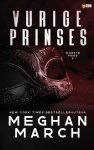Meghan March - Woeste prins 2 -   Vurige prinses
