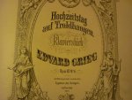 Grieg; Edvard (1843-1907) - Hochzeitstag auf Troldhaugen Op. 65, No. 6.; (Bryllupsdag på Troldhaugen.) Wedding-day at Troldhaugen.