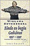 Wislawa Szymborska - Einde En Begin Gedichten 1957 - 1997